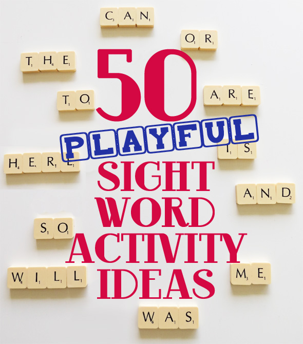 50 Playful Sight Words Activity Ideas for Beginning Readers | Childhood101