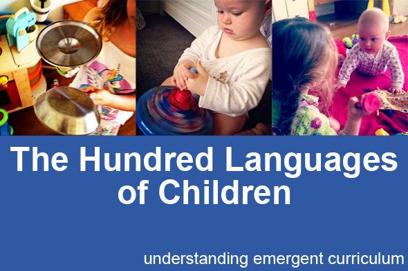 Childhood 101 | Understanding Emergent Curriculum - The Hundred Languages of Children