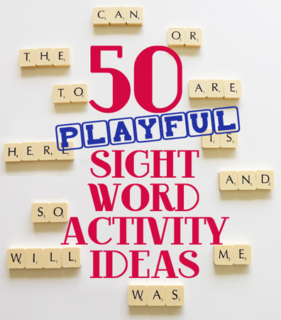 50-Playful-Sight-Word-Activity-Ideas