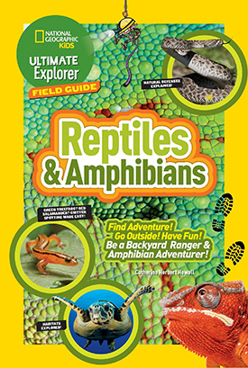 Reptiles and Amphibians Ultimate Explorer Field Guide