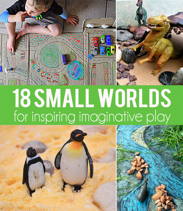 18 Small Worlds for inspiring imaginative play