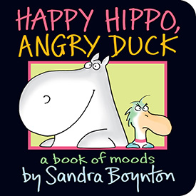 Happy Hippo Angry Duck board book
