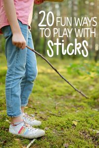 20 Fun Ways to Play With Sticks