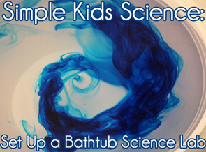 Simple-Kids-Science_Bathtub-Science-Lab