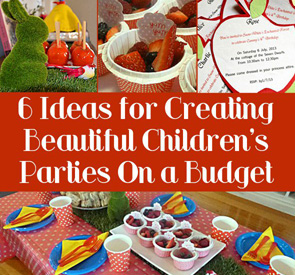 6-Ideas-for-Creating-Beautiful-Childrens-Parties-on-a-Budget