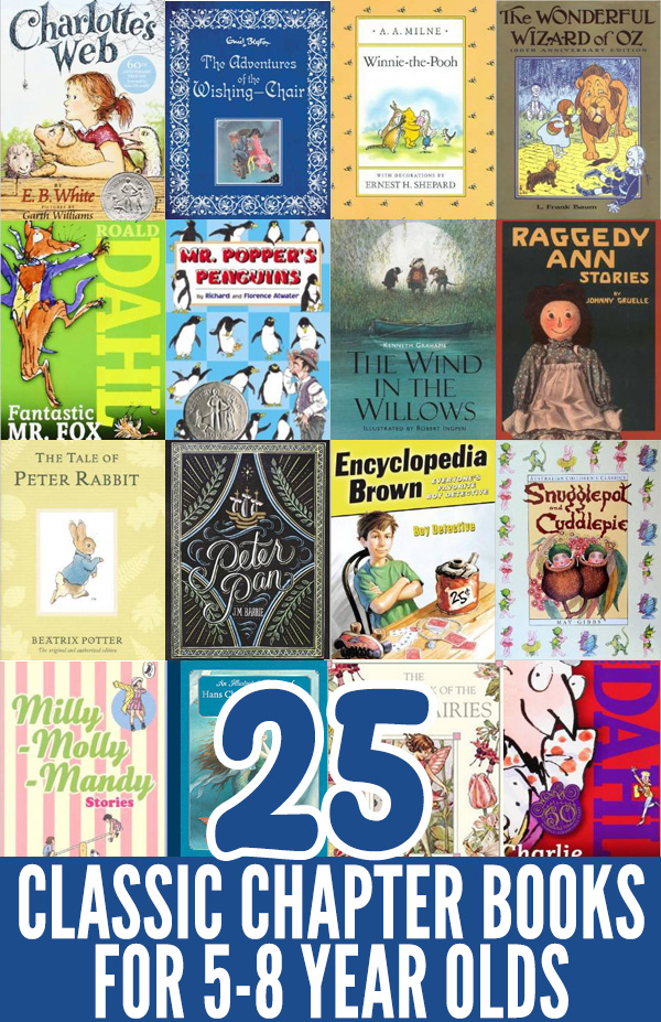 25 Classic Chapter Books for 5-8 year olds