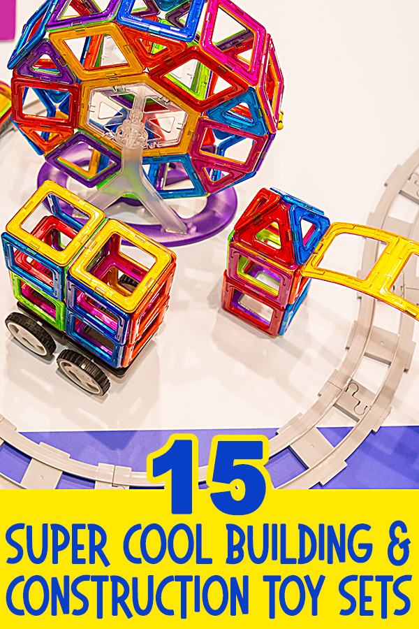 15 Super Cool Building and Construction Toy Sets for Kids