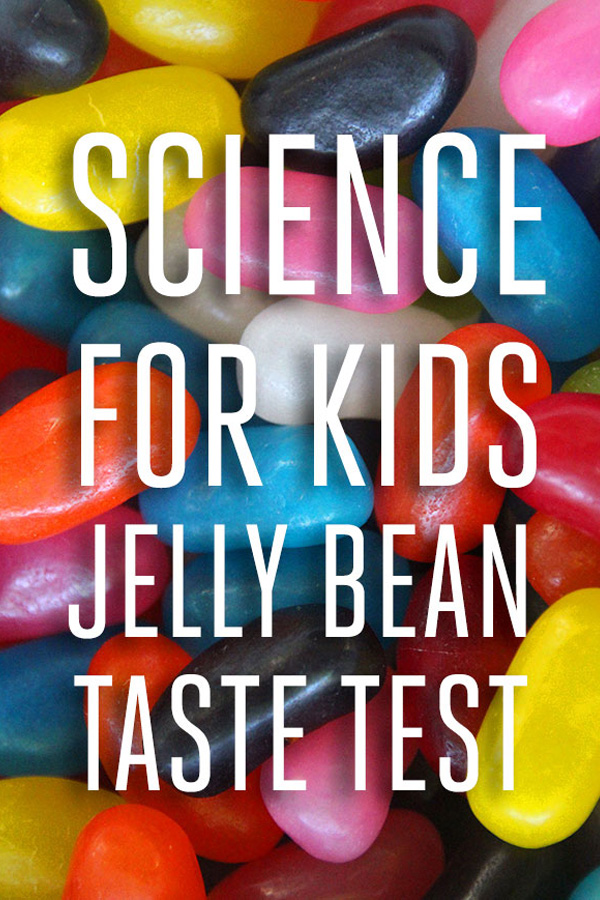 Science esperiments for kids: Jelly Bean Taste Testing