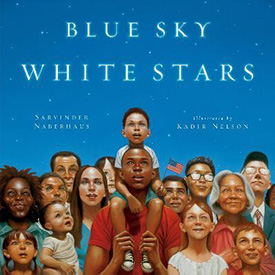 Blue Sky White Stars: Picture Books From the USA