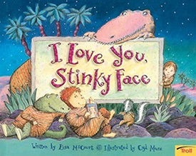I Love You Stinky Face: Classic Childrens Books from the 80s and 90s