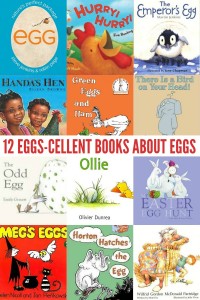 21+ Eggs-cellent Books About Eggs! Fiction and Non-Fiction Picture Books