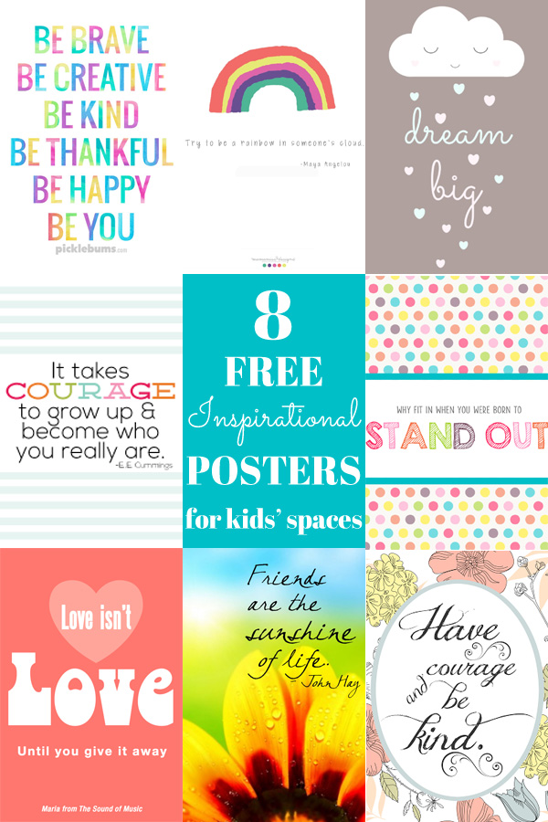 8 Free Printable Inspirational Quote Posters for Kids' Spaces