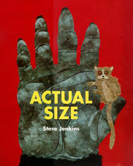 Actual Size: Non Fiction Children's Books with Beautiful Illustrations