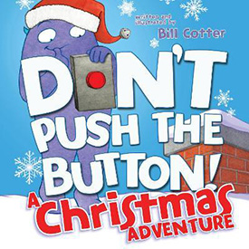 Dont Push the Button Christmas Adventure