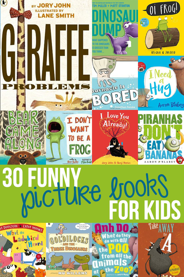 30 Funny Picture Books For Kids: Your Kids Will Laugh Out Loud!