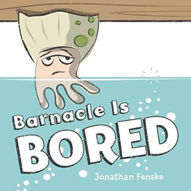 Barnacle is Bored