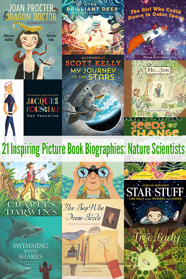 21 Inspiring Picture Book Biographies for Kids: Nature Scientists