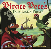 Pirate Pete's Talk Like a Pirate