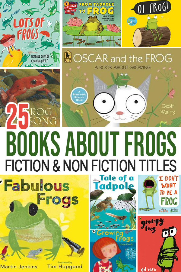25 Frog Books for Kids: Fiction & Non Fiction Books About Frogs