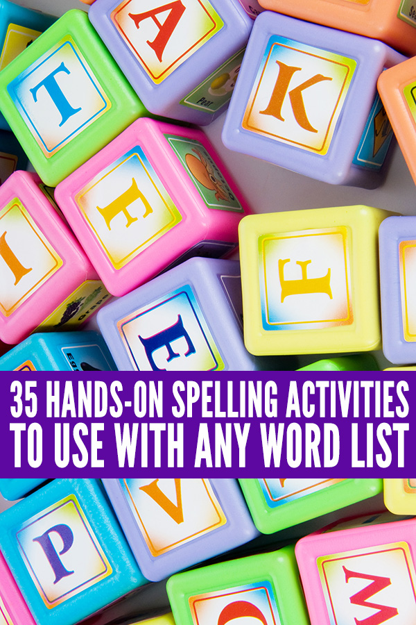 35 Hands-On Spelling Activities to Use With Any Word List