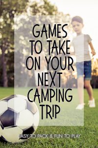 7 Fun Family Games To Take On Your Next Camping Trip  
