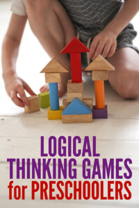 5 Logical Thinking Games for Preschoolers