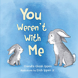 You Werent With Me_Picture Books About Divorce