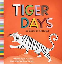 Tiger Days: A Book of Fellings