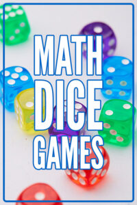 10 Math Dice Games for Kids
