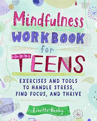 Mindfulness workbook for teens