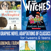 Graphic Novel Adaptations of Classic Novels for Tweens and Teens