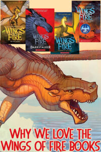 Why We LOVE the Wings of Fire Books!