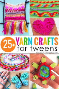 Yarn Crafts for Tweens 