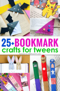 25+ Fun & Easy Bookmark Crafts for Tweens