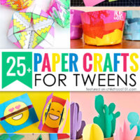 25+ Paper Crafts for Tweens