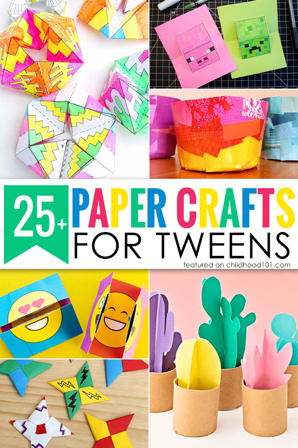25+ Paper Crafts for Tweens