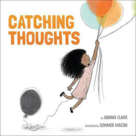 Catching Thoughts: Books about Anxiety for Kids