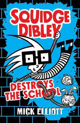 Squidge Dibley: Chapter books with pictures