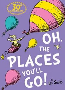 Oh The Places You'll Go book by Dr Seuss