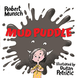 Mud Puddle book by Robert Munsch