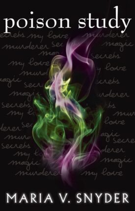 Poison Study by Maria V Snyder