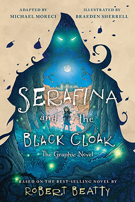 Serafina and the Black Cloak graphic novel