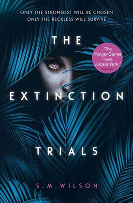 The Extinction Trials fantasy novels for teenagers