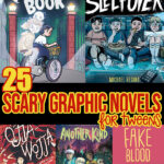 25 Scary Graphic Novels for Tweens Ages 9 to 12 Years