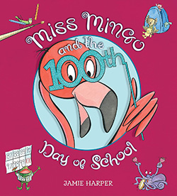 Miss Mingo and the 100th Day of School book