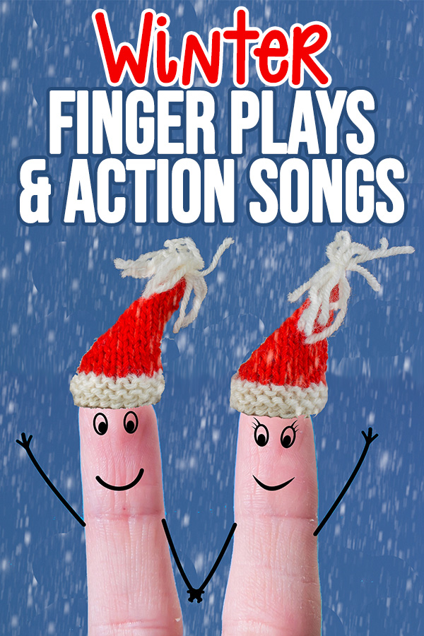 12 Winter Finger Plays & Action Songs