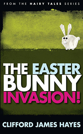 The Easter Bunny Invasion chapter book